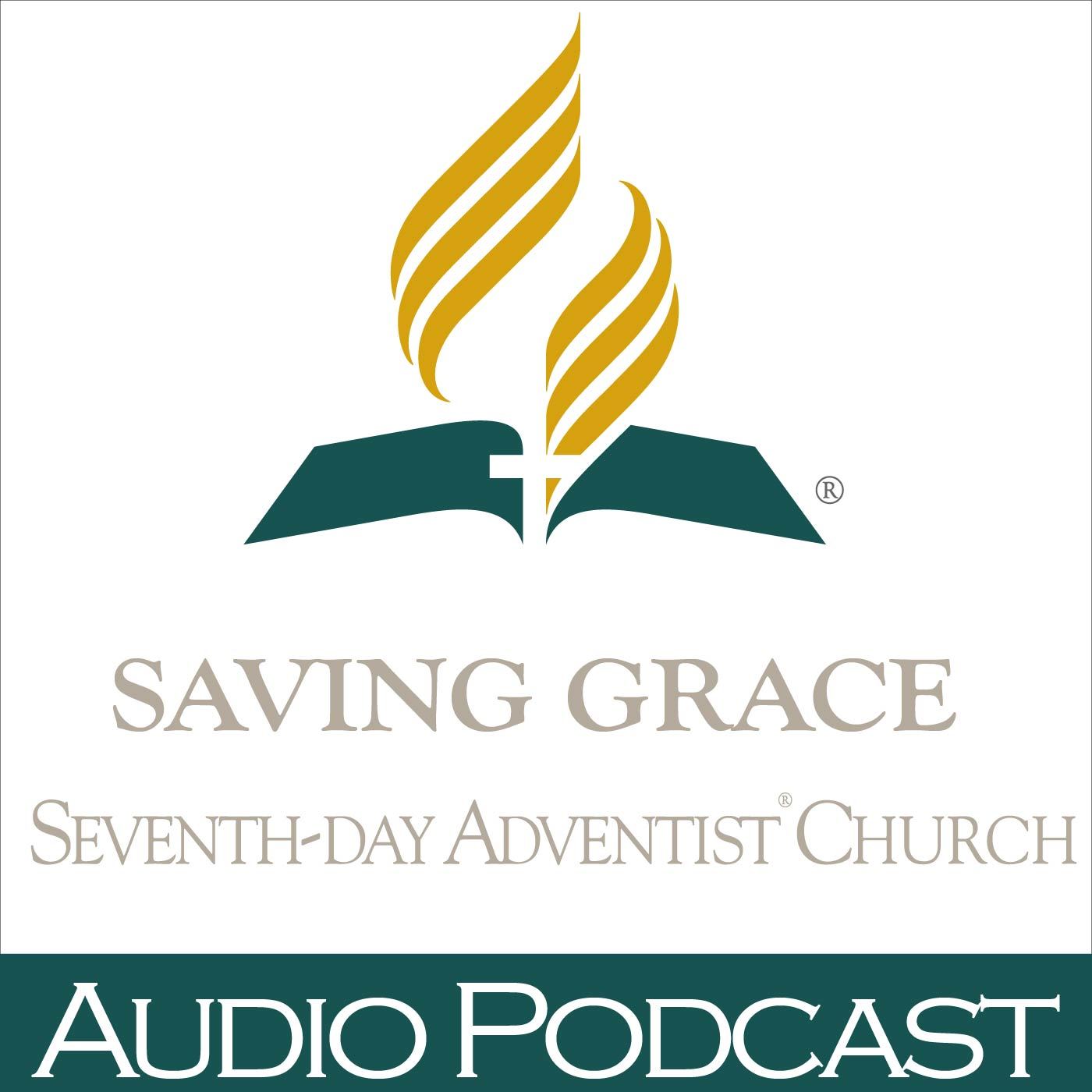 Saving Grace Hollywood Seventh-day Adventist  Sermon